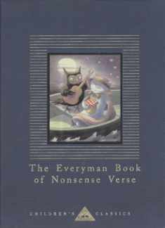 The Everyman Book of Nonsense Verse: Written and Introduced by Louise Guinness; Illustrated by Mervyn Peake (Everyman's Library Children's Classics Series)