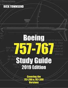 Boeing 757-767 Study Guide, 2019 Edition