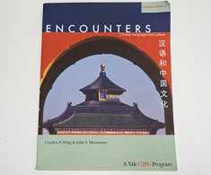 Encounters: Chinese Language and Culture, Student Book 2