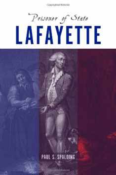 Lafayette: Prisoner of State