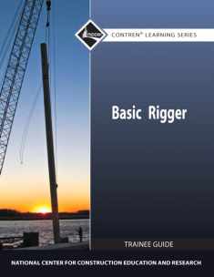 Basic Rigger Level 1 Trainee Guide, Paperback (Contren Learning Series)