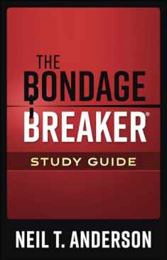 The Bondage Breaker Study Guide (The Bondage Breaker Series)