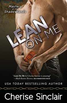 Lean on Me (Masters of the Shadowlands)