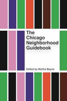 The Chicago Neighborhood Guidebook (Belt Neighborhood Guidebooks)