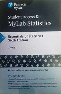Essentials of Statistics -- MyLab Statistics with Pearson eText
