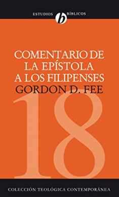 Comentario de la epístola a los Filipenses (Colección Teológica Contemporánea) (Spanish Edition)