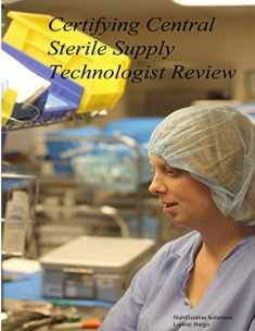 Certifying Central Sterile Supply Technologist Review