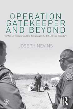 Operation Gatekeeper and Beyond