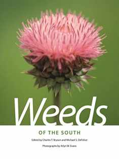 Weeds of the South (Wormsloe Foundation Nature Books)