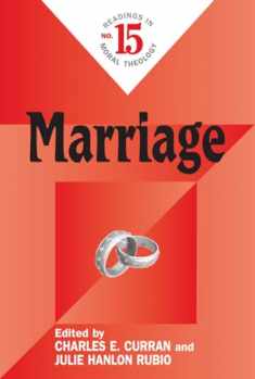 Marriage: Readings in Moral Theology No. 15 (Readings in Moral Theology, 15)