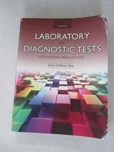 Laboratory and Diagnostic Tests with Nursing Implications (9th Edition)