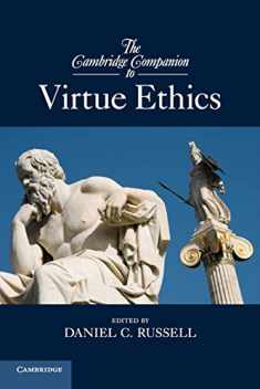 The Cambridge Companion to Virtue Ethics (Cambridge Companions to Philosophy)