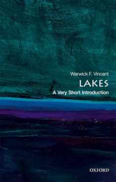 Lakes: A Very Short Introduction (Very Short Introductions)