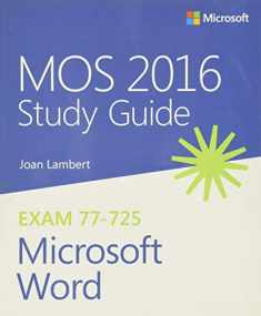 MOS 2016 Study Guide for Microsoft Word (MOS Study Guide)