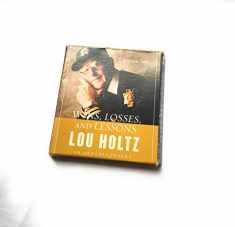Wins, Losses, and Lessons CD: An Autobiography