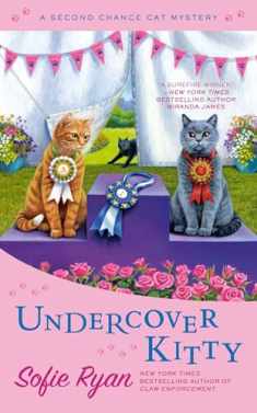 Undercover Kitty (Second Chance Cat Mystery)