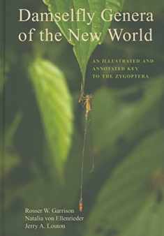 Damselfly Genera of the New World: An Illustrated and Annotated Key to the Zygoptera