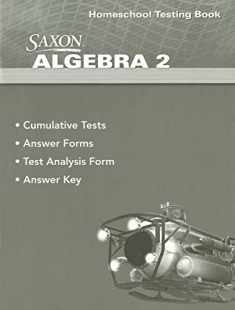 Saxon Algebra: Testing Book (2)