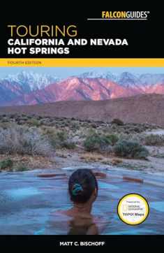 Touring California and Nevada Hot Springs (Touring Hot Springs)