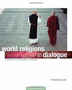 World Religions in Dialogue: A Comparative Theological Approach