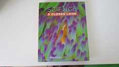 Science - Grade 3: A Closer Look