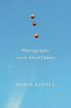 Photography and the Art of Chance