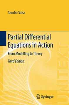 Partial Differential Equations in Action: From Modelling to Theory (UNITEXT, 99)