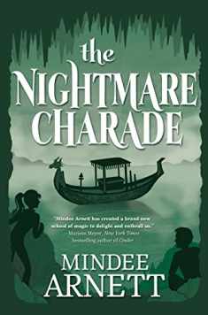 The Nightmare Charade (Arkwell Academy)