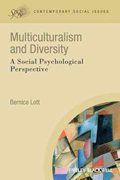 Multiculturalism and Diversity: A Social Psychological Perspective