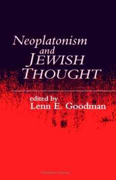 Neoplatonism and Jewish Thought (Studies in Neoplatonism)