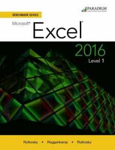 Benchmark Series: Microsoft (R) Excel 2016 Level 1: Text