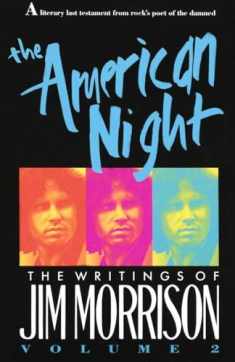 The American Night: The Writings of Jim Morrison, Vol. 2