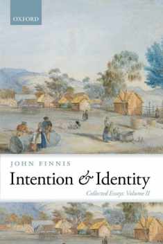 Intention and Identity: Collected Essays Volume II (Collected Essays of John Finnis)