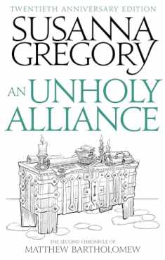 An Unholy Alliance: The Second Chronicle of Matthew Bartholomew (Chronicles of Matthew Bartholomew)