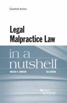 Legal Malpractice Law in a Nutshell (Nutshells)