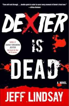 Dexter Is Dead: Dexter Morgan (8) (Dexter Series)