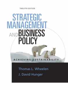 Strategic Management & Business Policy: Achieving Sustainability