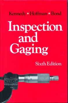 Inspection and Gaging (Volume 1)