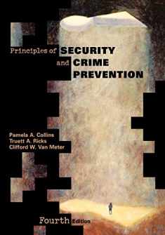 Principles of Security and Crime Prevention, Fourth Edition
