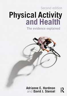 Physical Activity and Health: The Evidence Explained