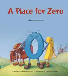 A Place for Zero (Charlesbridge Math Adventures)