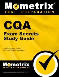 CQA Exam Secrets Study Guide: CQA Test Review for the Certified Quality Auditor Exam