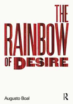 The Rainbow of Desire: The Boal Method of Theatre and Therapy (Augusto Boal)