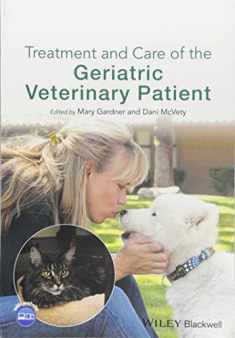 Treatment and Care of the Geriatric Veterinary Patient