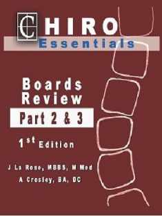 Chiro Essentials Boards Review Parts 2 and 3