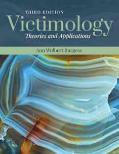 Victimology: Theories and Applications: Theories and Applications