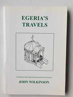 Egeria's Travels (Aris & Phillips Classical Texts)