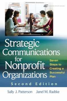 Strategic Communications for Nonprofit Organizations: Seven Steps to Creating a Successful Plan, 2nd Edition