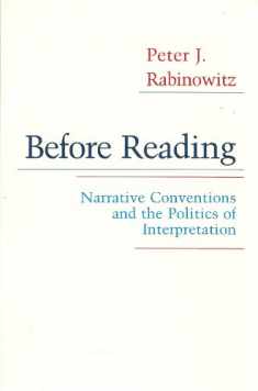 Before Reading: Narrative Conventions and the Politics of Interpretation