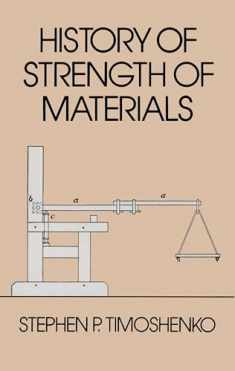 History of Strength of Materials (Dover Civil and Mechanical Engineering)